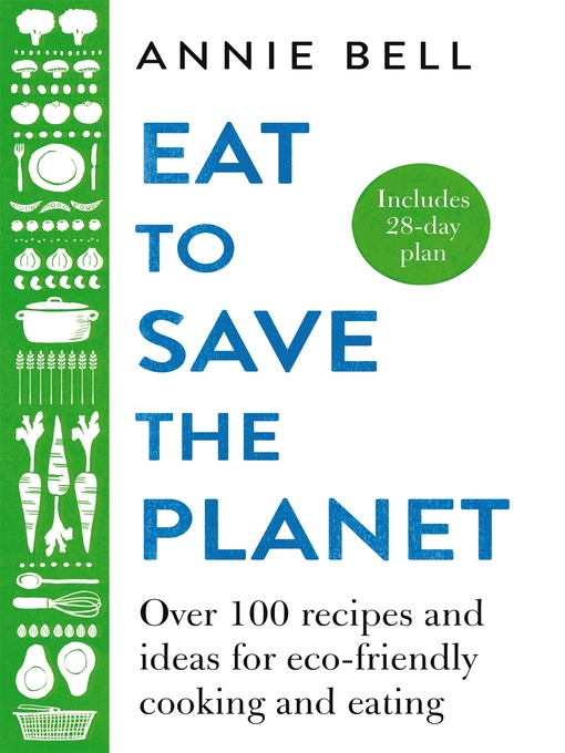 Cover image for Eat to Save the Planet